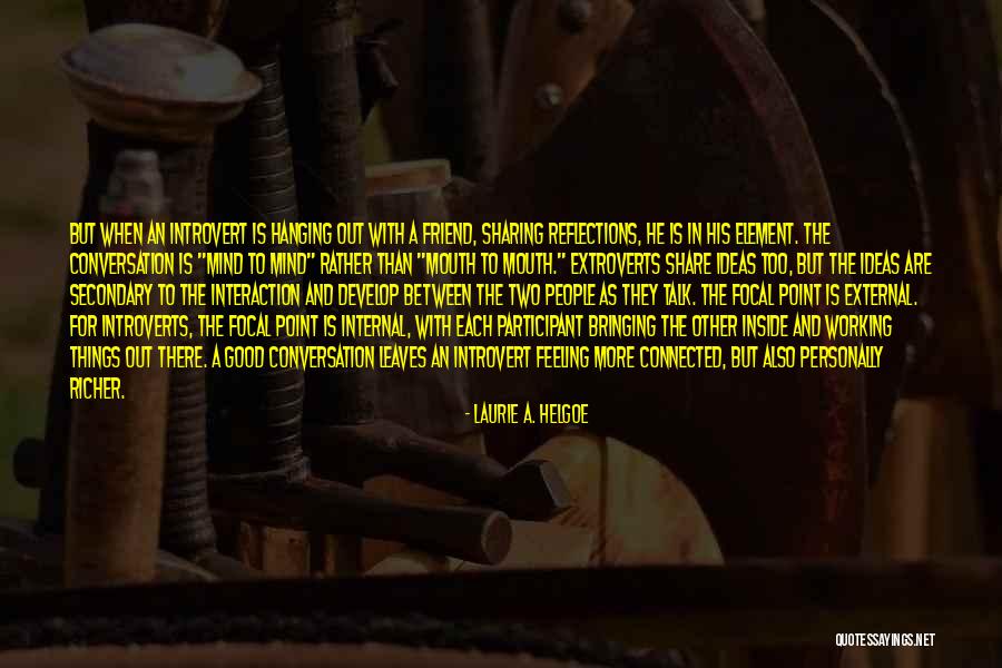 Aitana Derbez Quotes By Laurie A. Helgoe Aitana Derbez Quotes By Laurie A. Helgoe