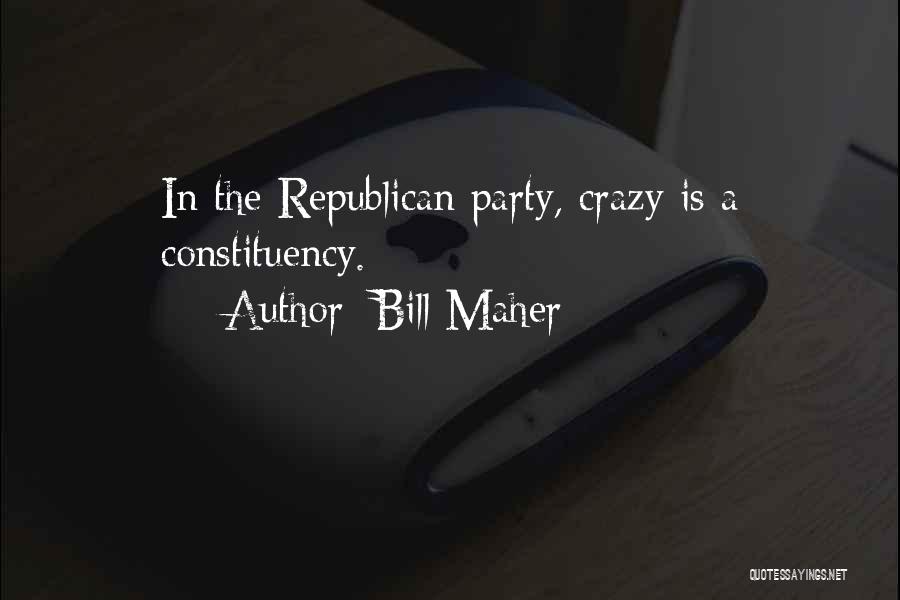 Aitbaar Quotes By Bill Maher