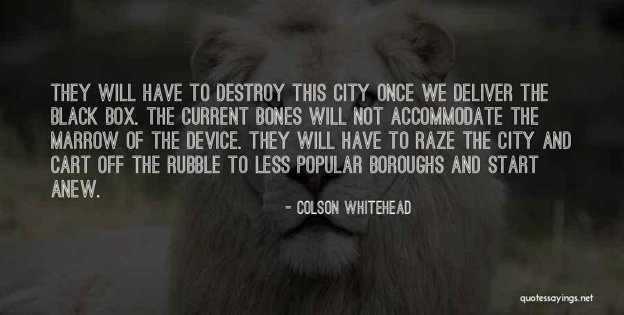 Aivars Ritovs Quotes By Colson Whitehead Aivars Ritovs Quotes By Colson Whitehead
