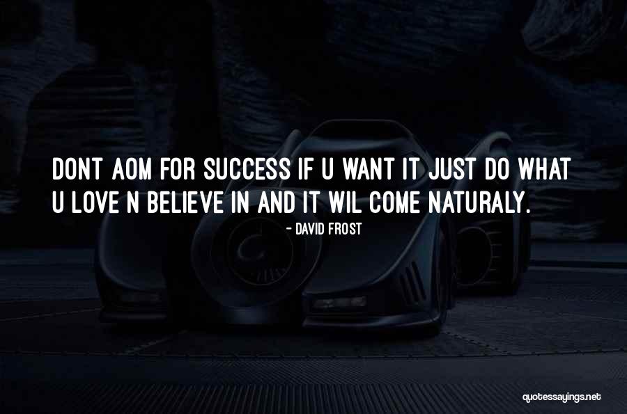 Aiyah Roblox Quotes By David Frost Aiyah Roblox Quotes By David Frost