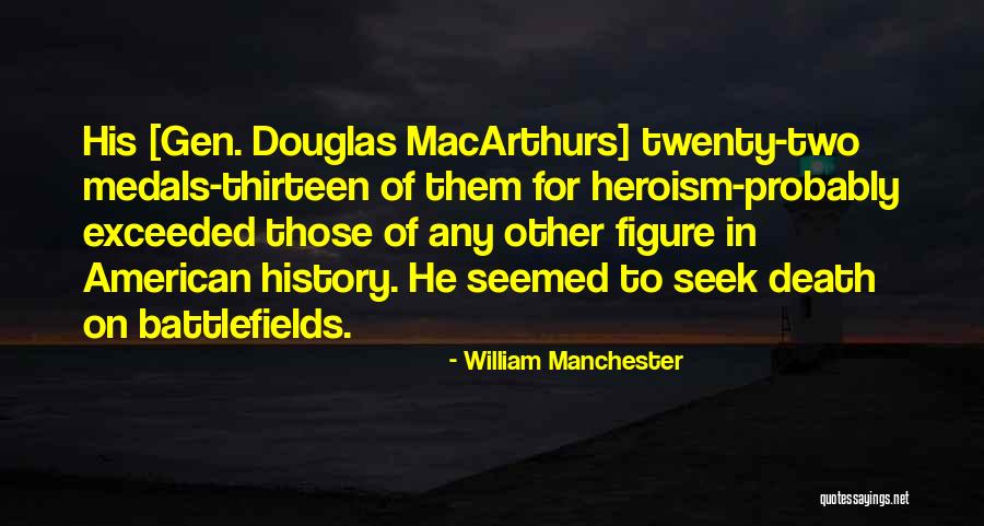 Aiyesha Quotes By William Manchester Aiyesha Quotes By William Manchester