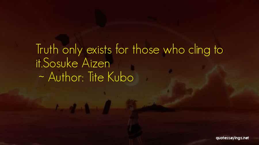 Aizen Sosuke Best Quotes By Tite Kubo