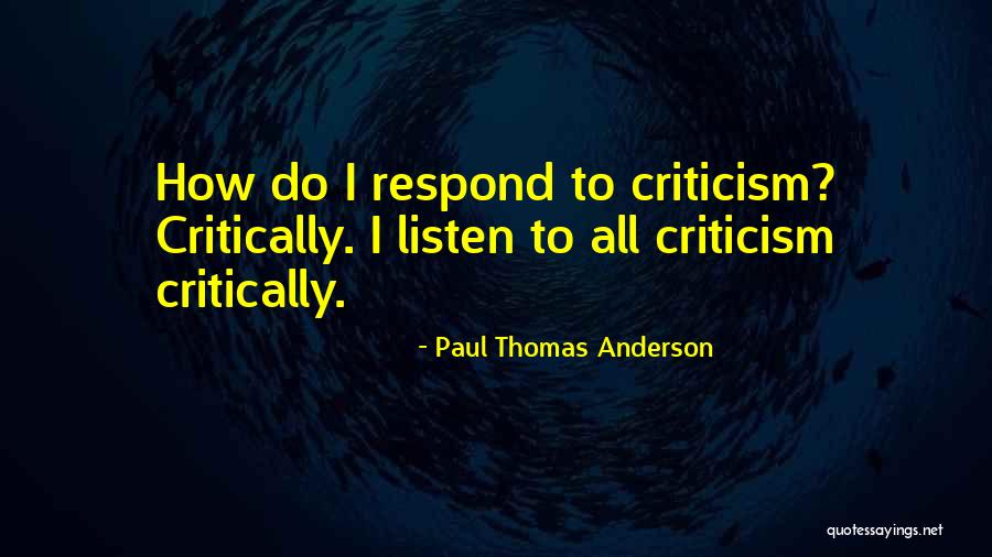 Aizenberg Roberto Quotes By Paul Thomas Anderson Aizenberg Roberto Quotes By Paul Thomas Anderson