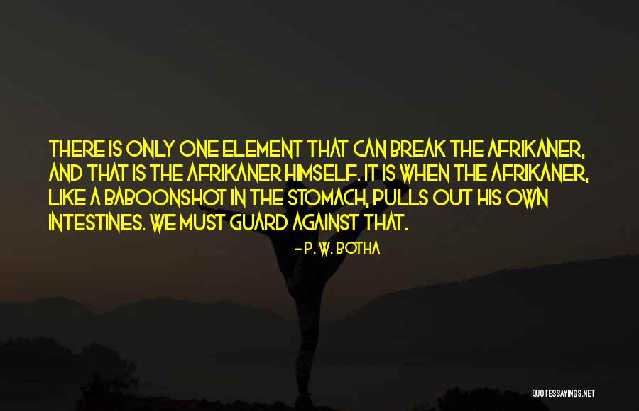 Aj Weston Quotes By P. W. Botha Aj Weston Quotes By P. W. Botha