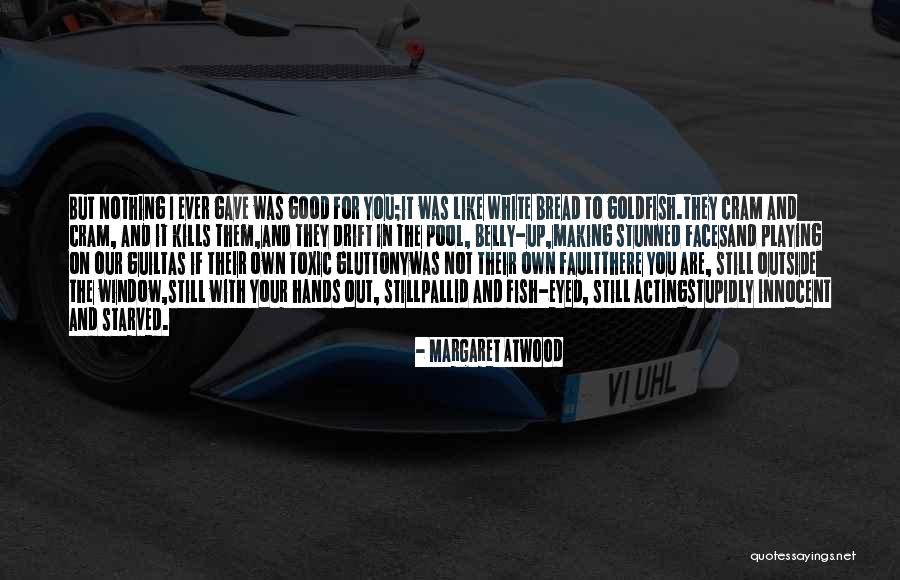 Aja Drag Queen Quotes By Margaret Atwood Aja Drag Queen Quotes By Margaret Atwood