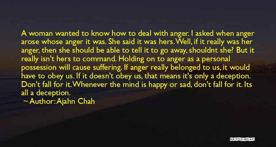 Ajahn Chah Quotes 540775