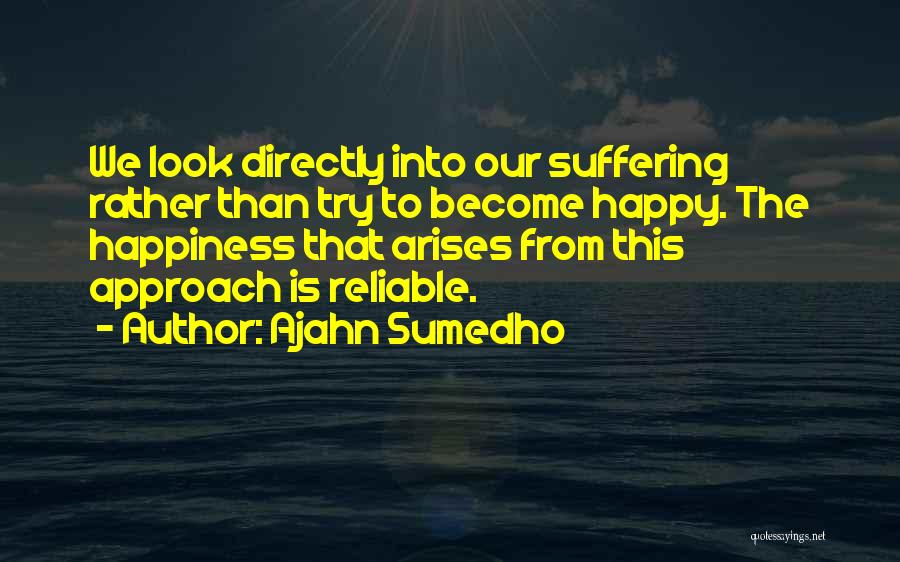 Ajahn Sumedho Quotes 1562464