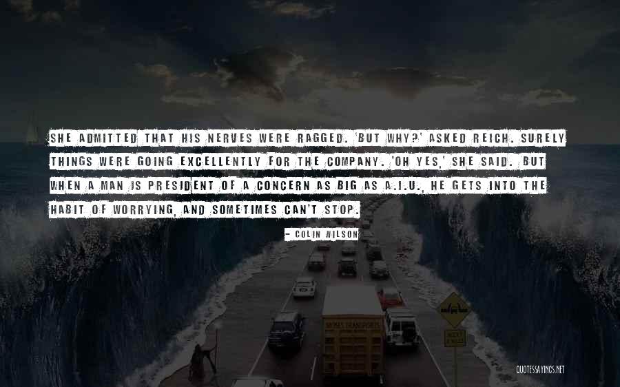Ajahua Quotes By Colin Wilson Ajahua Quotes By Colin Wilson