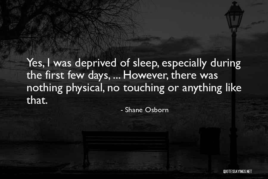 Ajakwe Reginald Quotes By Shane Osborn Ajakwe Reginald Quotes By Shane Osborn