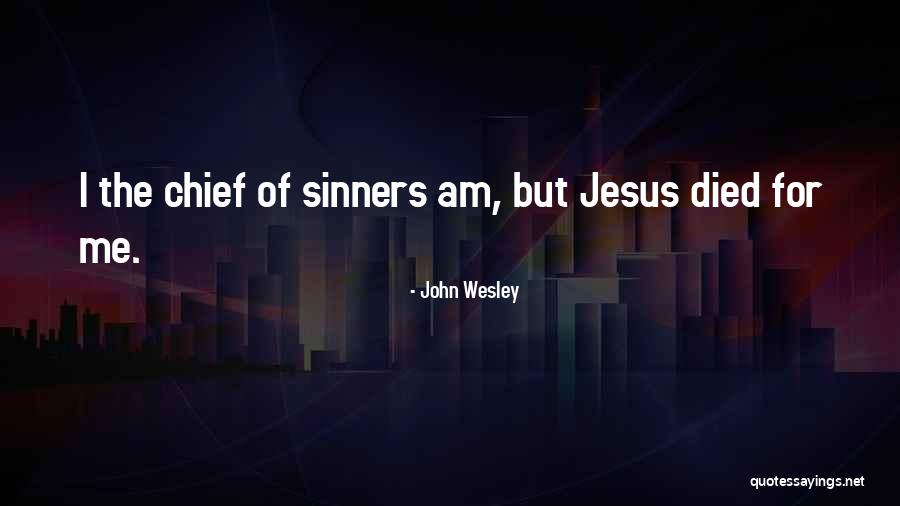 Ajalon Baptist Quotes By John Wesley Ajalon Baptist Quotes By John Wesley