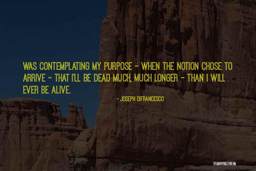 Ajamie Quotes By Joseph DiFrancesco Ajamie Quotes By Joseph DiFrancesco