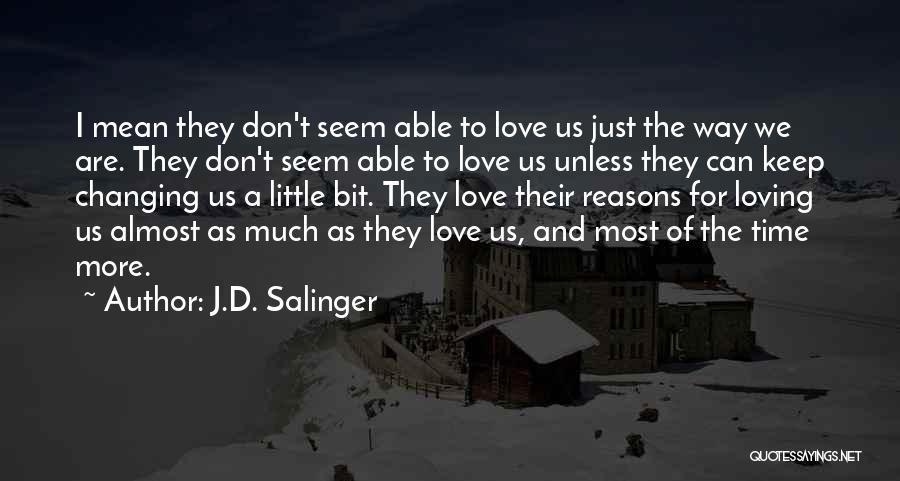 Ajatre Quotes By J.D. Salinger