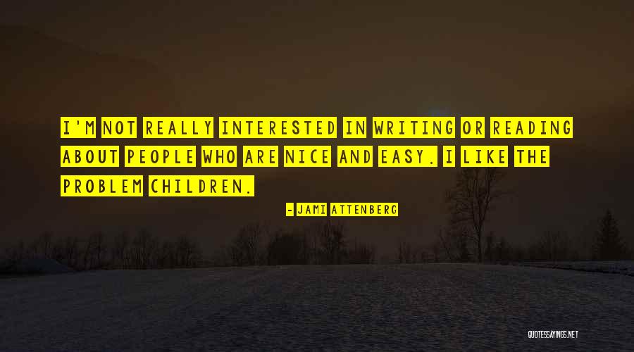 Ajatre Quotes By Jami Attenberg Ajatre Quotes By Jami Attenberg