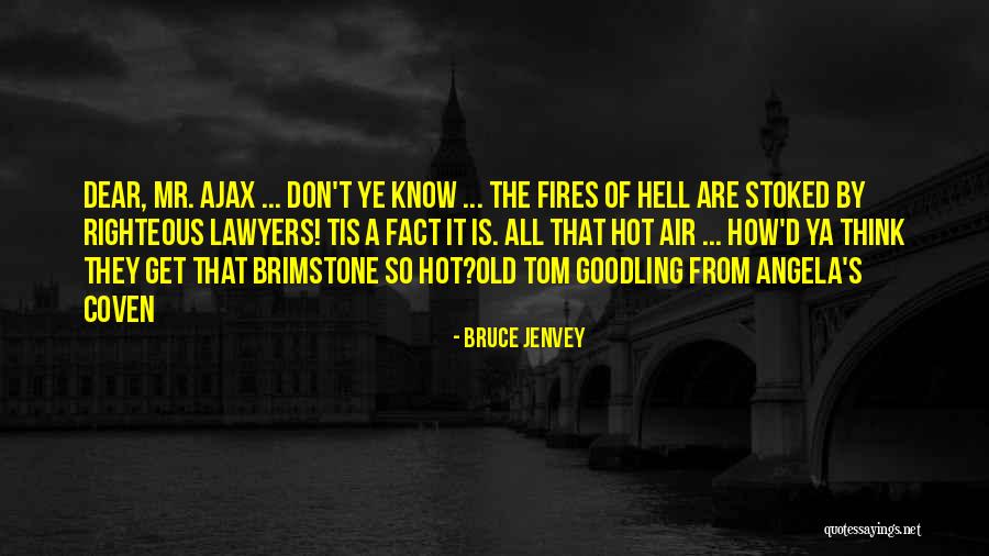 Ajax Quotes By Bruce Jenvey