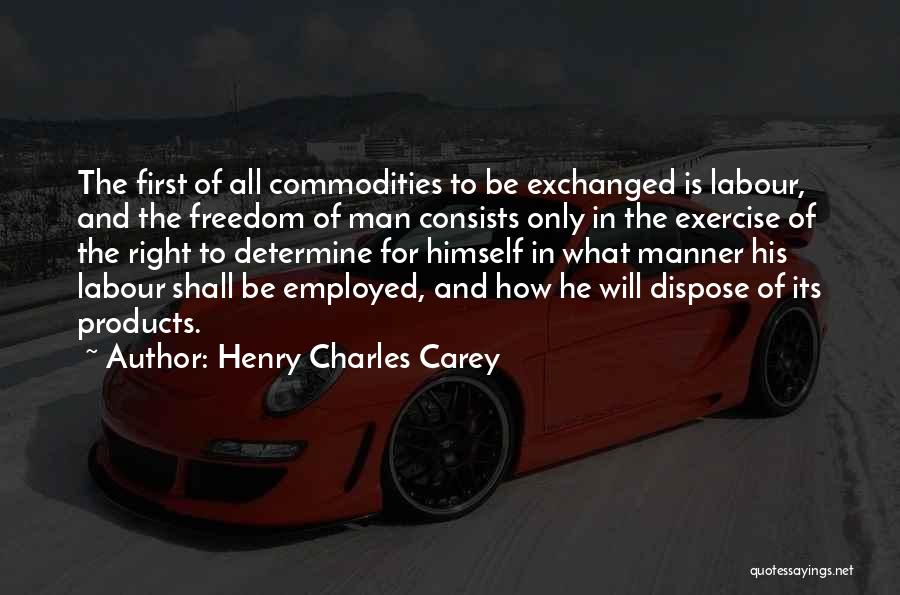 Ajay Bhatt Quotes By Henry Charles Carey