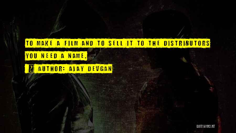 Ajay Devgan Quotes 1646848