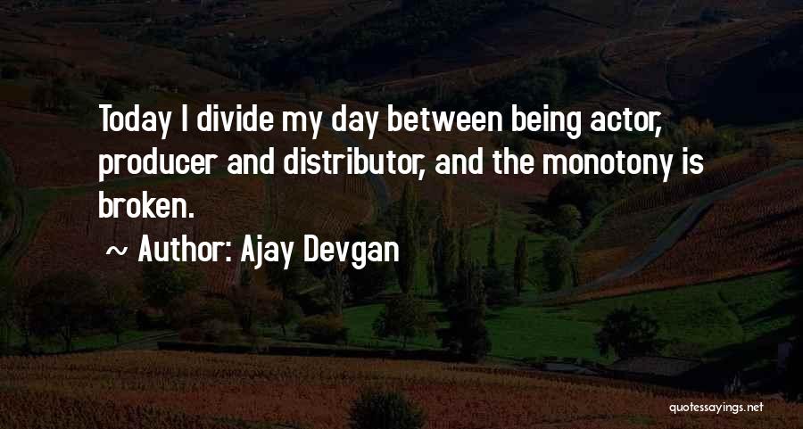 Ajay Devgan Quotes 401471