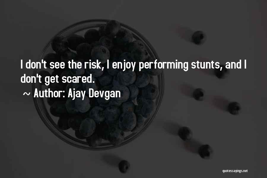 Ajay Devgan Quotes 974323