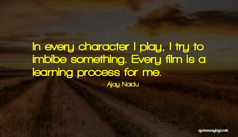 Ajay Naidu Quotes 1690786