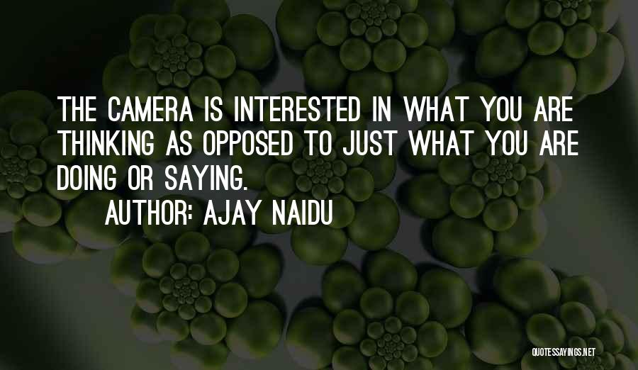 Ajay Naidu Quotes 392113