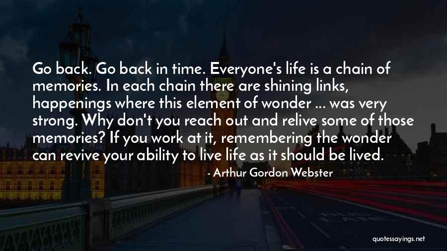 Ajay Purohit Quotes By Arthur Gordon Webster Ajay Purohit Quotes By Arthur Gordon Webster