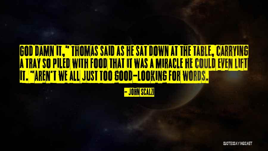 Ajay Purohit Quotes By John Scalzi Ajay Purohit Quotes By John Scalzi