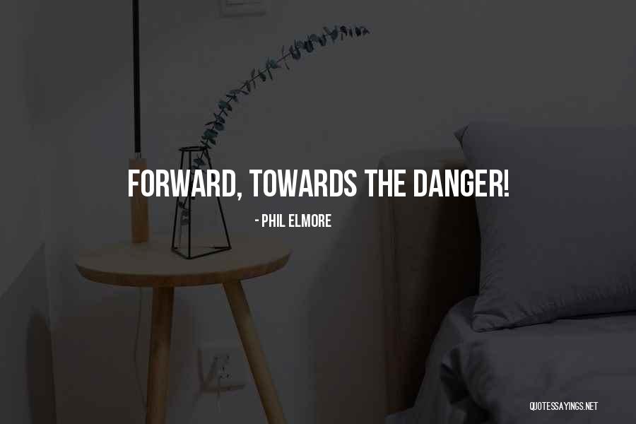 Ajay Rochester Quotes By Phil Elmore