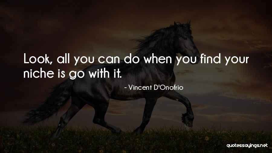 Ajaye Hall Quotes By Vincent D'Onofrio Ajaye Hall Quotes By Vincent D'Onofrio
