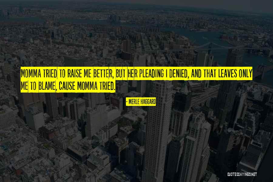 Ajda Pekkan Quotes By Merle Haggard Ajda Pekkan Quotes By Merle Haggard