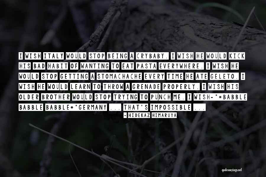 Ajeet Prakash Quotes By Hidekaz Himaruya Ajeet Prakash Quotes By Hidekaz Himaruya