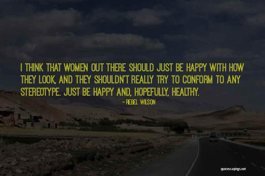 Ajeng Kartika Quotes By Rebel Wilson Ajeng Kartika Quotes By Rebel Wilson