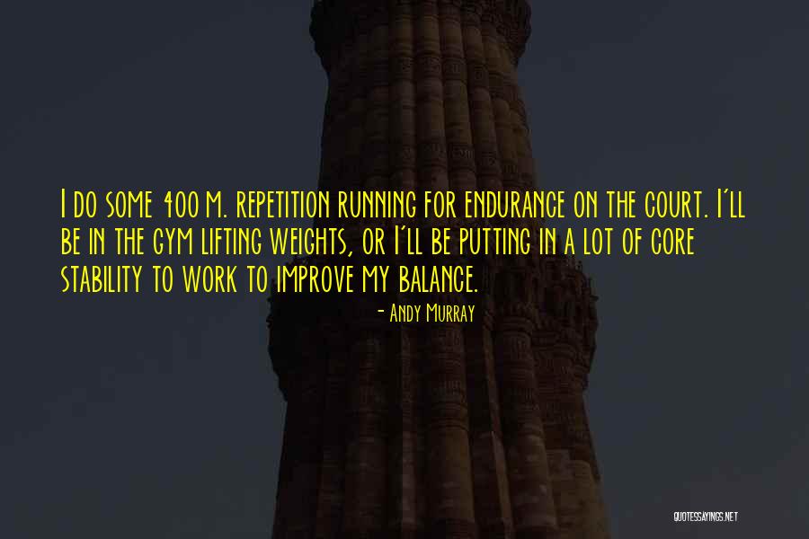 Ajeno Conjugacion Quotes By Andy Murray Ajeno Conjugacion Quotes By Andy Murray