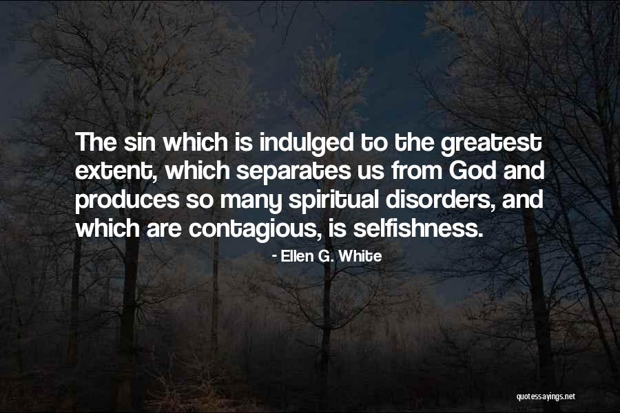 Ajeya Pratap Quotes By Ellen G. White Ajeya Pratap Quotes By Ellen G. White