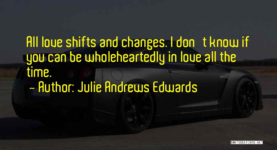Ajga 2021 Quotes By Julie Andrews Edwards
