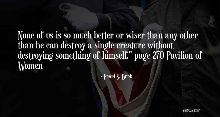 Ajka Tv Quotes By Pearl S. Buck Ajka Tv Quotes By Pearl S. Buck