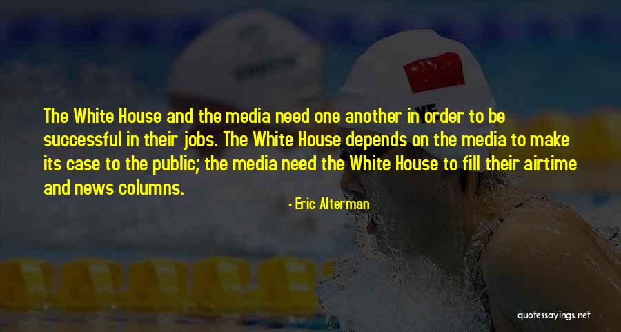 Ajlouny Greensboro Quotes By Eric Alterman Ajlouny Greensboro Quotes By Eric Alterman