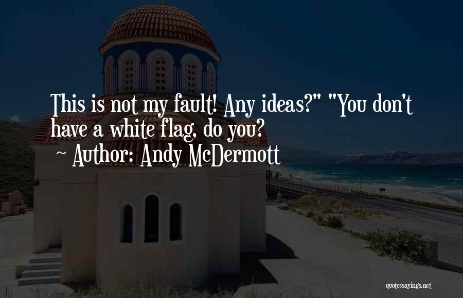 Ajmer Rajasthan Quotes By Andy McDermott