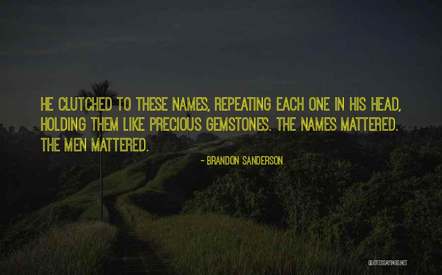 Ajmone Mantero Quotes By Brandon Sanderson Ajmone Mantero Quotes By Brandon Sanderson