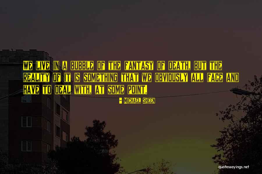 Ajmone Mantero Quotes By Michael Sheen Ajmone Mantero Quotes By Michael Sheen