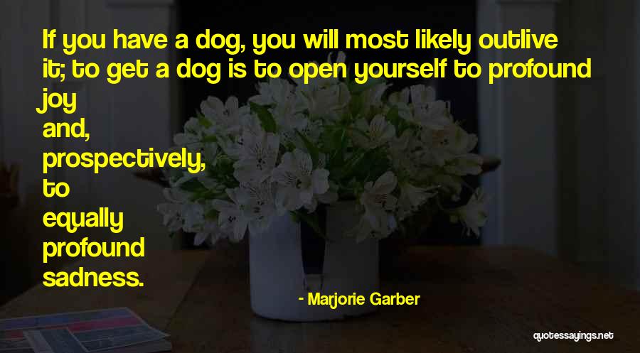 Ajnabi Lage Quotes By Marjorie Garber Ajnabi Lage Quotes By Marjorie Garber