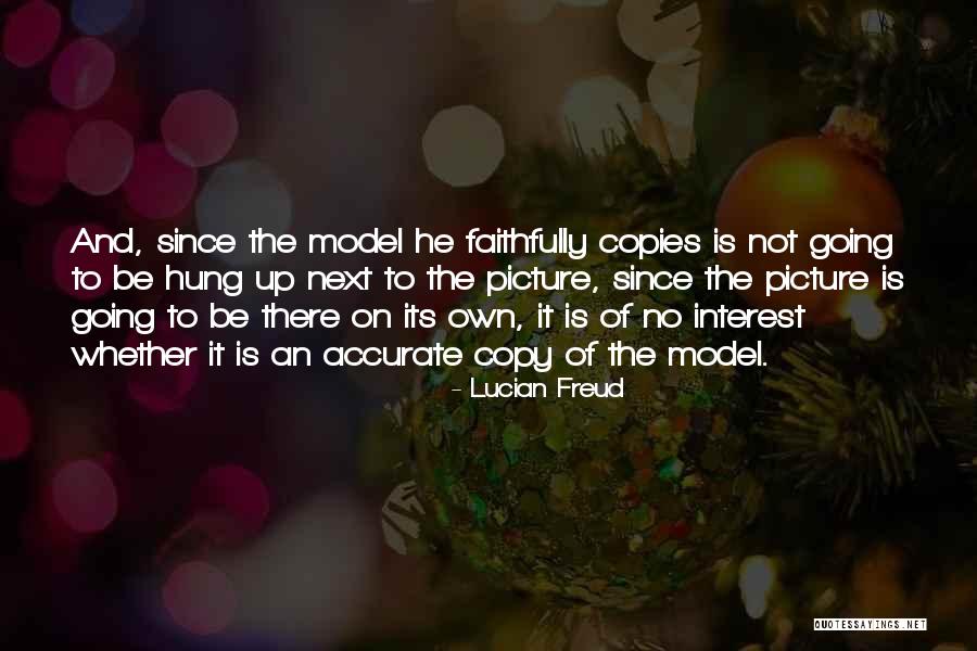 Ajos Chinos Quotes By Lucian Freud Ajos Chinos Quotes By Lucian Freud