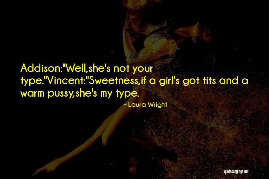 Ajoyib Quotes By Laura Wright Ajoyib Quotes By Laura Wright