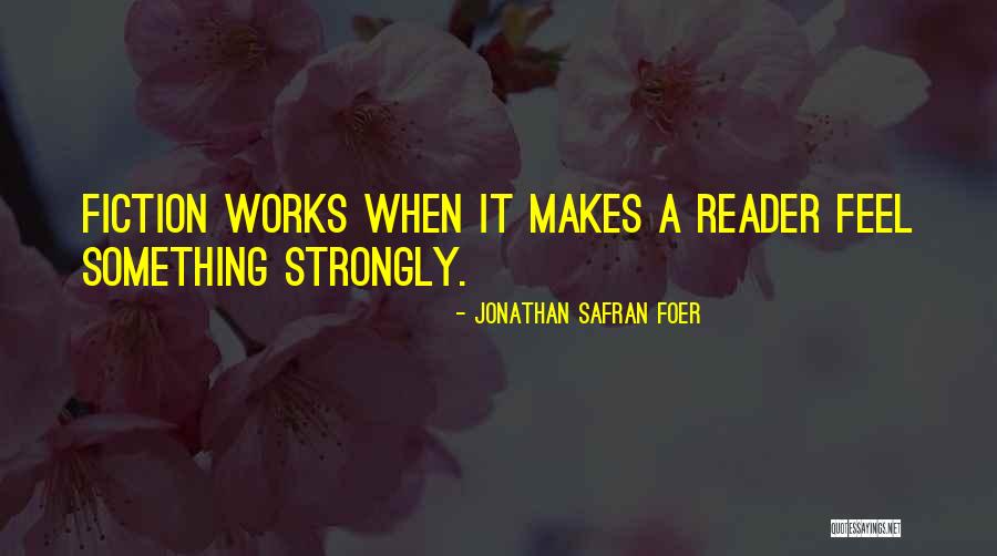 Ajram Industries Quotes By Jonathan Safran Foer Ajram Industries Quotes By Jonathan Safran Foer
