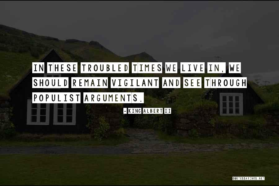 Ajram Industries Quotes By King Albert II Ajram Industries Quotes By King Albert II