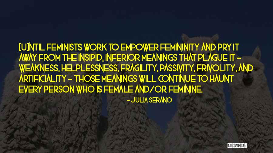 Ajri Quotes By Julia Serano Ajri Quotes By Julia Serano