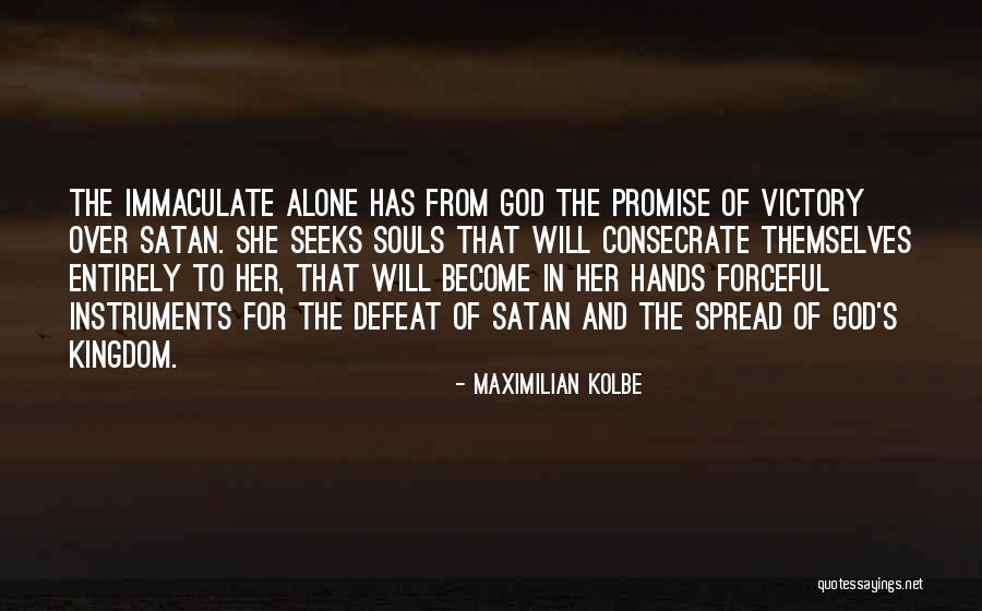Ajuda Multilateral Quotes By Maximilian Kolbe Ajuda Multilateral Quotes By Maximilian Kolbe