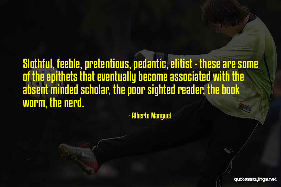 Ajudando Quotes By Alberto Manguel Ajudando Quotes By Alberto Manguel