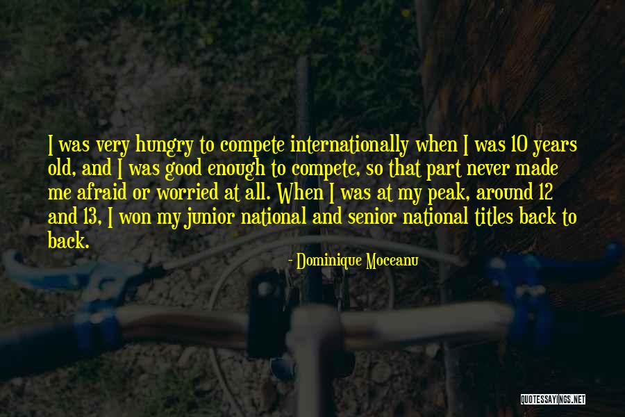 Ajuma Nasenyana Quotes By Dominique Moceanu Ajuma Nasenyana Quotes By Dominique Moceanu