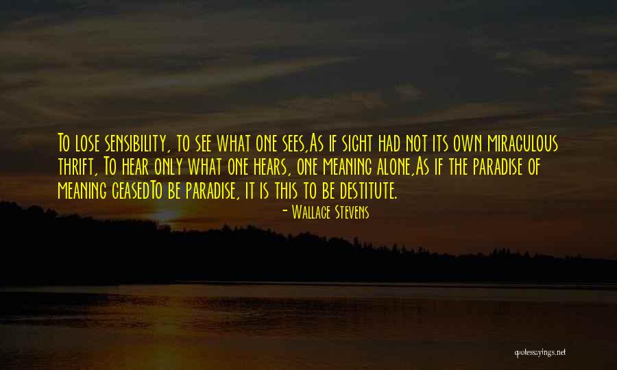 Ajunta Pall Quotes By Wallace Stevens Ajunta Pall Quotes By Wallace Stevens