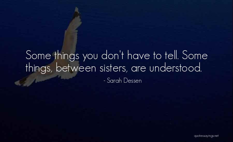 Ajuntament Quotes By Sarah Dessen Ajuntament Quotes By Sarah Dessen